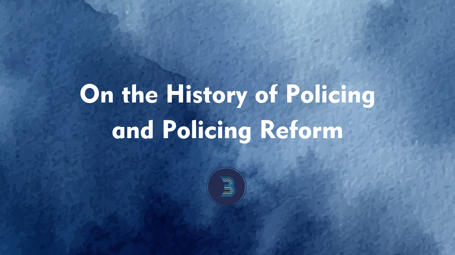 Policing Reform